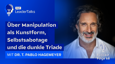 [Translate to English:] LeaderTalks episode with Dr. T. Pablo Hagemeyeri. The topic: The drug of a narcissist.